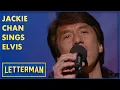 Download Lagu Jackie Chan Sings Elvis Presley | Letterman