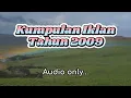 Download Lagu Kumpulan Iklan-Iklan TV tahun 2009 - Audio Only