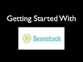 Getting Started With Beanstack