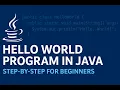 Write Your First Java Program Hello World Step-by-Step for Beginners