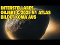 Download Lagu Interstellares Objekt C/2025 N1 Atlas bildet Koma aus