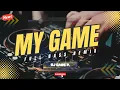 Download Lagu NEW TIKTOK VIRAL MY GAME MIKE KOSA FULLBASS REMIX | DJ GABS P.