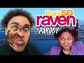 That's SO Raven parody