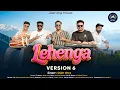 Lagu Lehenga (Version 6) | Inder Arya | Asheem Mangoli | New Pahadi Song 2025 | Official Music Video |