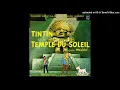 GENERIQUE / B.O.F. "TINTIN & LE TEMPLE DU SOLEIL" / François Rauber