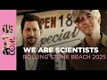 Lagu We Are Scientists - Rolling Stone Beach 2025 – ARTE Concert