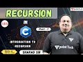 What is Recursion Recursive Functions in C Recursion Introduction in C Programming Tpoint Tech
