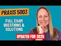 Praxis 5003 Full Exam with Step-by-Step Solutions