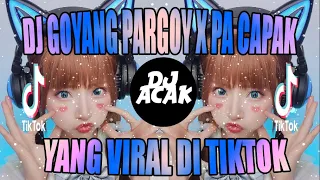 Download DJ GOYANG PARGOY X PAK CEPAK🎶 REMIX VIRAL TIKTOK TERBARU 2021 MP3