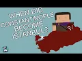 When did Constantinople become Istanbul Short Animated Documentary