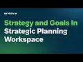 Strategy and Goals in Strategic Planning Workspace