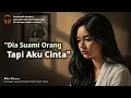 Download Lagu Ciri-Ciri Wanita Selingkuh: Aku Jatuh Cinta pada Suami Orang