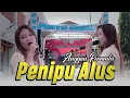 Download Lagu Penipu Alus - Anggun Permata ( Penyu Music ) Version - Cover