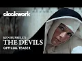 KEN RUSSELL S THE DEVILS - Teaser