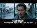 Cold Front 1989 Martin Sheen Classic 80s Thriller Full Movie