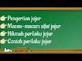 Download Lagu Pengertian jujur, Macam-macam sifat jujur, Hikmah perilaku jujur, Contoh perilaku jujur