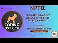 Fundamentals of Object Oriented Programming Week 8 Assignment Solution January April 2025 IITRoorkee