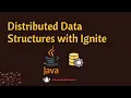 Mastering Apache Ignite s Distributed Data Structures Java Hands-On