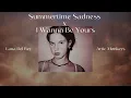 Download Lagu Summertime Sadness x I Wanna Be Yours (Sped Up)