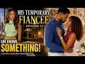 His Temporary Fiancee Episode 11