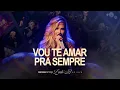 Lagu Wanessa Camargo - Vou Te Amar Pra Sempre (Lado B - Ao Vivo)