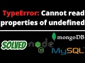 TypeError Cannot read properties of undefined reading SOLVED in Node JS Mongodb Mysql