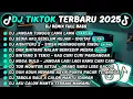 DJ TIKTOK TERBARU 2025-🎵DJ JANGAN TUNGGU LAMA LAMA VIRAL🎵DJ SEDIA AKU SEBELUM HUJAN - IDGITAF