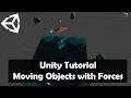 Move Objects with Forces in Unity Tutorial