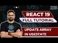 React 19 Tutorial in Hindi - Update Array in useState