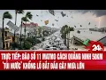 Download Lagu Trực tiếp: Bão số 11 Matmo cách Quảng Ninh 50km, ‘túi nước’ khổng lồ bắt đầu gây mưa lớn