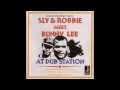 Sly & Robbie Meets Bunny Lee at Dub Station (Full Album)