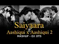 Download Lagu SAIYAARA X AASHIQUI X AASHIQUI 2 MASHUP | DJ JITS | FAHEEM ABDULLAH | ARIJIT SINGH | KUMAR SANU 💗💓💗