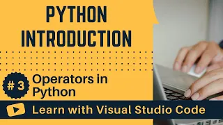 Learn with VSCode Python for Beginners Operators in Python