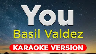 you basil valdez hq karaoke version with lyrics