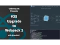 React Upgrade to Webpack 2 - 035