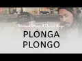 Download Lagu PLONGA PLONGO (LIRIK) || Ahmad Dhani \u0026 David Bayu