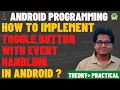 Create Toggle Button in Android How to Use Toggle Button in Android Create Button Android