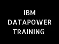 IBM DATAPOWER TRAINING DEMO - GOT