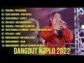 Dangdut Koplo 2022 | Kompilasi Terbaik | Musik audio