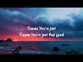 Kristian Stanfill - Just That Good (with lyrics)(2025)