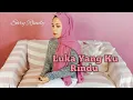 Download Lagu Luka Yang Ku Rindu (Cover) by Sary Raudy