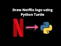 Draw Netflix Logo using Python Turtle