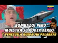 Lagu revelador: PERÚ MUESTRA SU PODER AÉREO Y VENEZUELA queda sin palabras