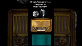 Morning Tune All India Radio Caller Tune Radio Signature Tune Aakashwani Walter Kaufmann 