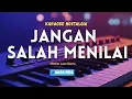 Lagu JANGAN SALAH MENILAI – 🎤 KARAOKE NADA PRIA | POP NOSTALGIA TANPA VOKAL HD