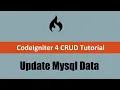 Codeigniter 4 CRUD Tutorial - Edit or Update Mysql Table Data