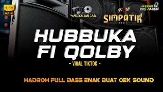 hadroh full bass hubbuka fi qolby koplo simpatik mdr production 