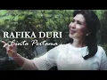Download Lagu Rafika Duri - Cinta Pertama (Official Music Video)