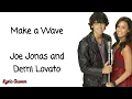 Download Lagu Joe Jonas and Demi Lovato - Make a Wave (Lyrics)