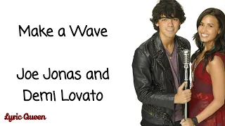 Download Joe Jonas and Demi Lovato - Make a Wave (Lyrics) MP3